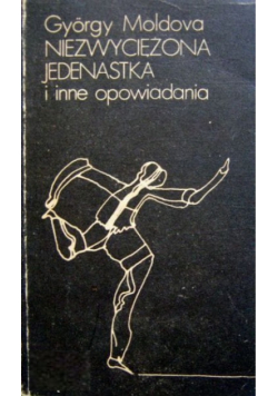 Niezwyciężona jedenastka i inne opowiadania