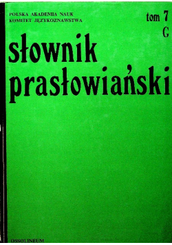 Słownik prasłowiański tom 7