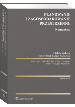 Planowanie i zagospodarowanie przestrzenne Komentarz