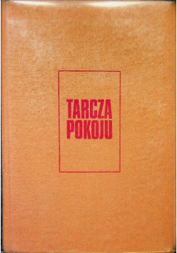 Tarcza pokoju XX lecie układu warszawskiego