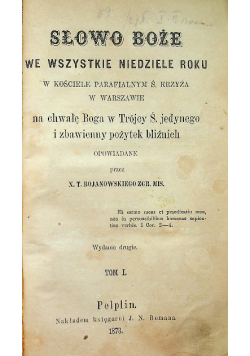 Słowo Boże We Wszystkie Niedziele Roku Tom I  1873 r.