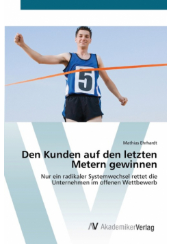 Den Kunden auf den letzten Metern gewinnen