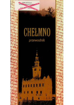 Chełmno przewodnik
