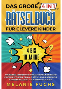 Das große 4 in 1 Rätselbuch für clevere Kinder