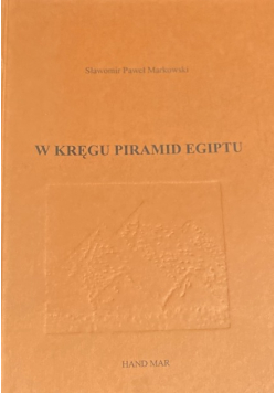 W kręgu piramid Egiptu