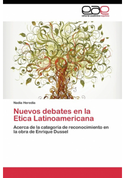 Nuevos debates en la Etica Latinoamericana