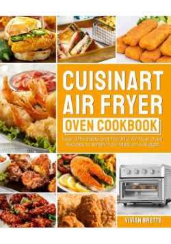 Cuisinart Air Fryer Oven Cookbook