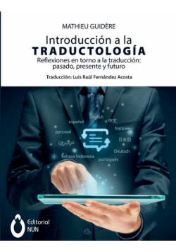 Introducción a la traductología.  Reflexiones en torno a la traducción