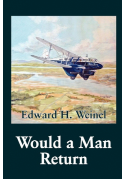 Would a Man Return