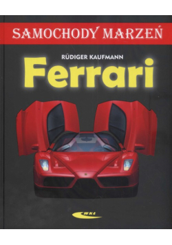 Ferrari Samochody marzeń