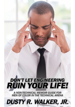 Dont Let Engineering Ruin Your Life