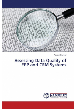 Assessing Data Quality of ERP and CRM Systems