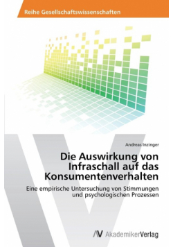 Die Auswirkung von Infraschall auf das Konsumentenverhalten