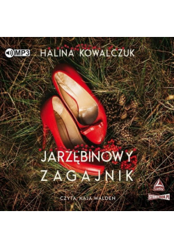 Jarzębinowy zagajnik. Audiobook