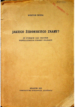 Jakiego Żeromskiego znamy 1933