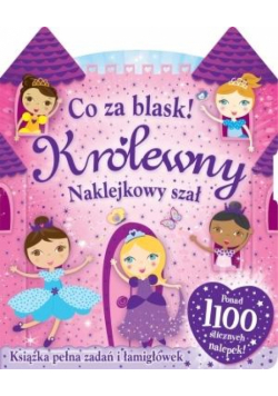 Co za blask! Królewny. Naklejkowy szał