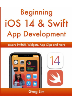Beginning iOS 14 & Swift App Development