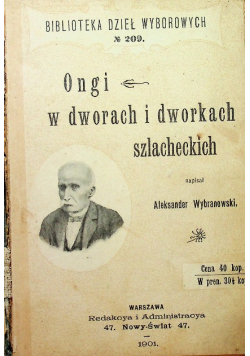 Ongi w dworach i dworkach szlacheckich 1901 r.