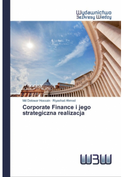 Corporate Finance i jego strategiczna realizacja