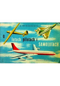 O lotach pilotach i samolotach