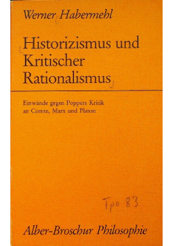Historizismus und kritischer rationalismus