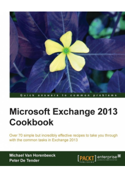 Microsoft Exchange 2013 Cookbook