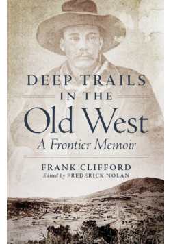 Deep Trails in the Old West
