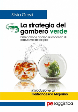 La strategia del gambero verde. Dissertazione attorno al concetto di populismo ideologico
