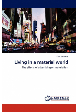 Living in a material world