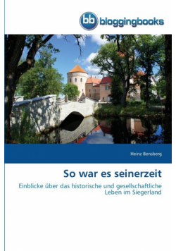 So war es seinerzeit