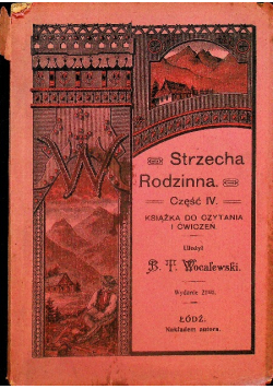 Strzecha rodzinna 1909 r.