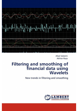 Filtering and Smoothing of Financial Data Using Wavelets