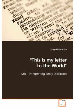 "This is my letter to the World"