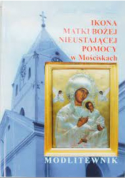 Ikona Matki Bożej Nieustającej Pomocy w Mościskach