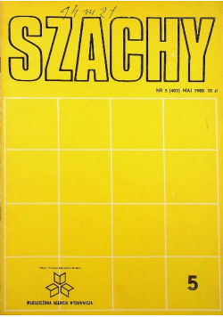 Miesięcznik Szachy Nr 5 ( 401 ) / 1980