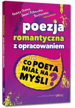 Poezja romantyczna z opracowaniem ...GREG