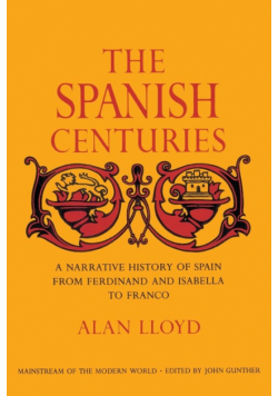The Spanish Centuries