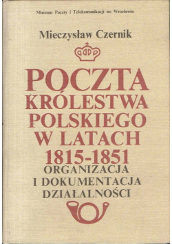 Poczta Królestwa Polskiego w latach 1815 1851