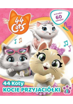 44 Koty 3 Kocie przyjaciółki