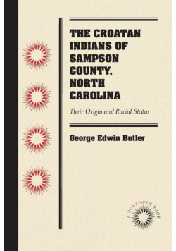 The Croatan Indians of Sampson County, North Carolina