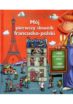 Mój pierwszy słownik francusko polski