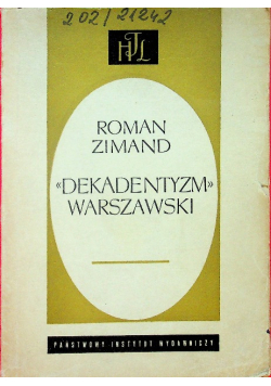 "Dekadentyzm" warszawski