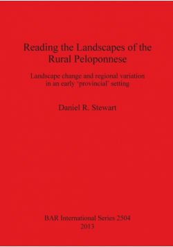 Reading the Landscapes of the Rural Peloponnese