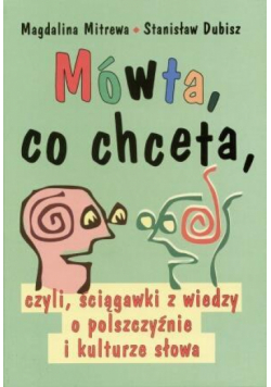 Mówta, co chceta