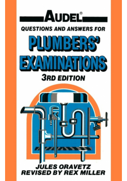 Audel Questions and Answers for Plumbers' Examinations