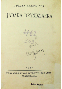 Jadźka Dryndziarka 1930 r.