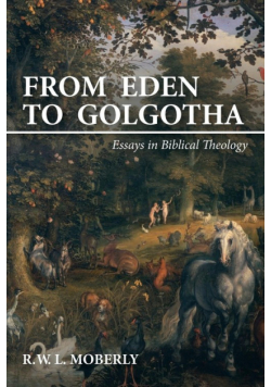 From Eden to Golgotha