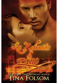 La Redención de Zane (Vampiros de Scanguards 5)