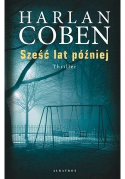 Sześć lat później