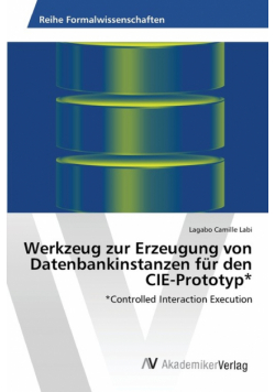 Werkzeug zur Erzeugung von Datenbankinstanzen für den CIE-Prototyp*